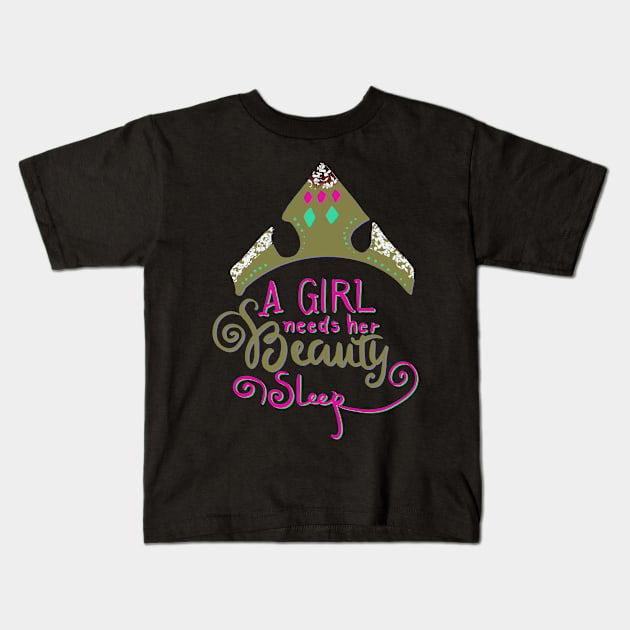 A Girl Needs Her Beauty Sleep Kids T-Shirt by uncannysage